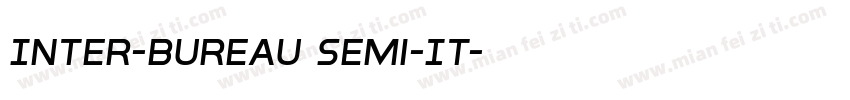 Inter-Bureau Semi-It字体转换